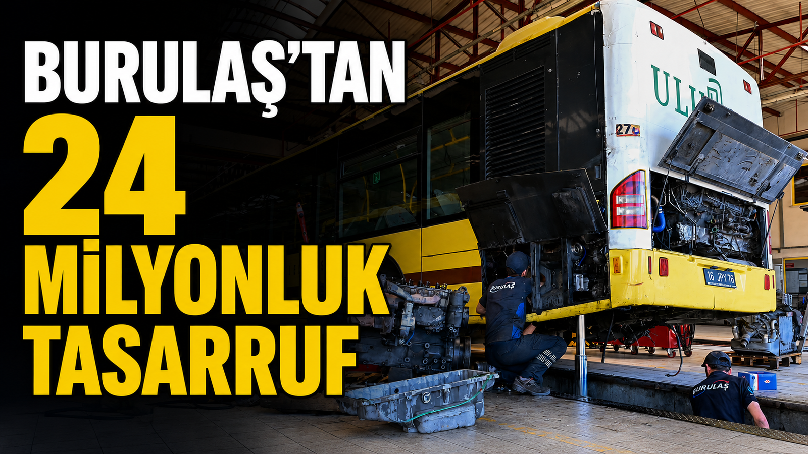BURULAŞ’tan 24 milyonluk tasarruf