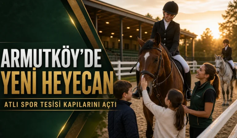 Armutköy’de atlı spor heyecanı başladı