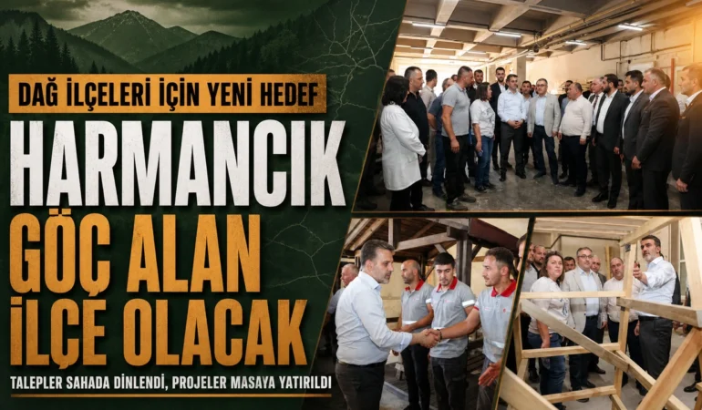 Harmancık için yeni hedef: Göç veren değil, göç alan ilçe
