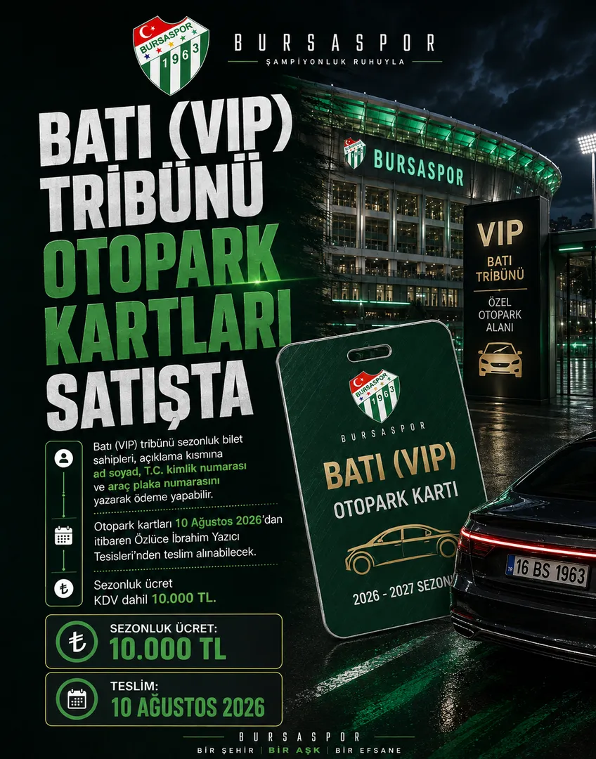 Bursaspor’da VIP tribün otopark kartları satışa çıktı