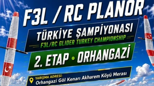 F3L Model Planör Türkiye Şampiyonası 21 Yıl Sonra Orhangazi’de