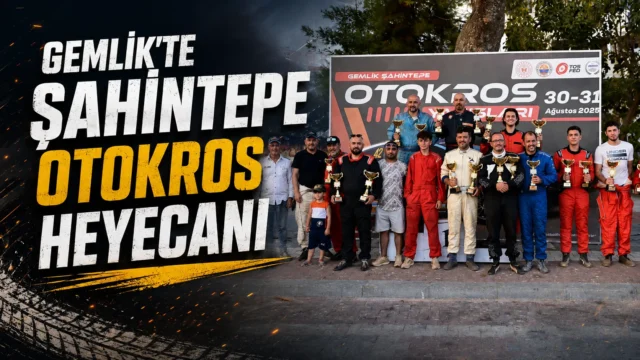 Gemlik’te Şahintepe Otokros Heyecanı