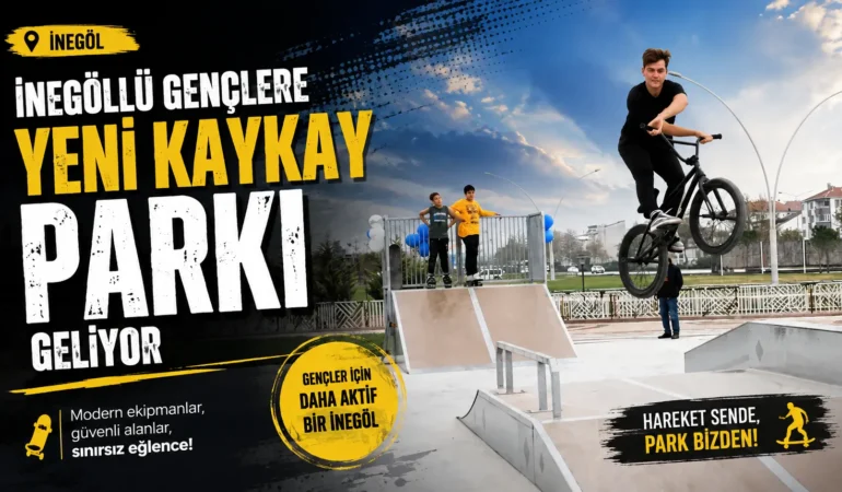 İnegöllü gençlere yeni kaykay parkı geliyor