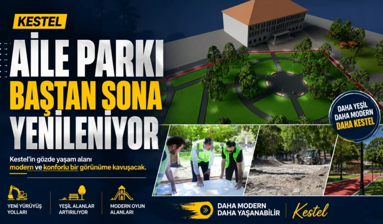 Kestel Aile Parkı baştan sona yenileniyor