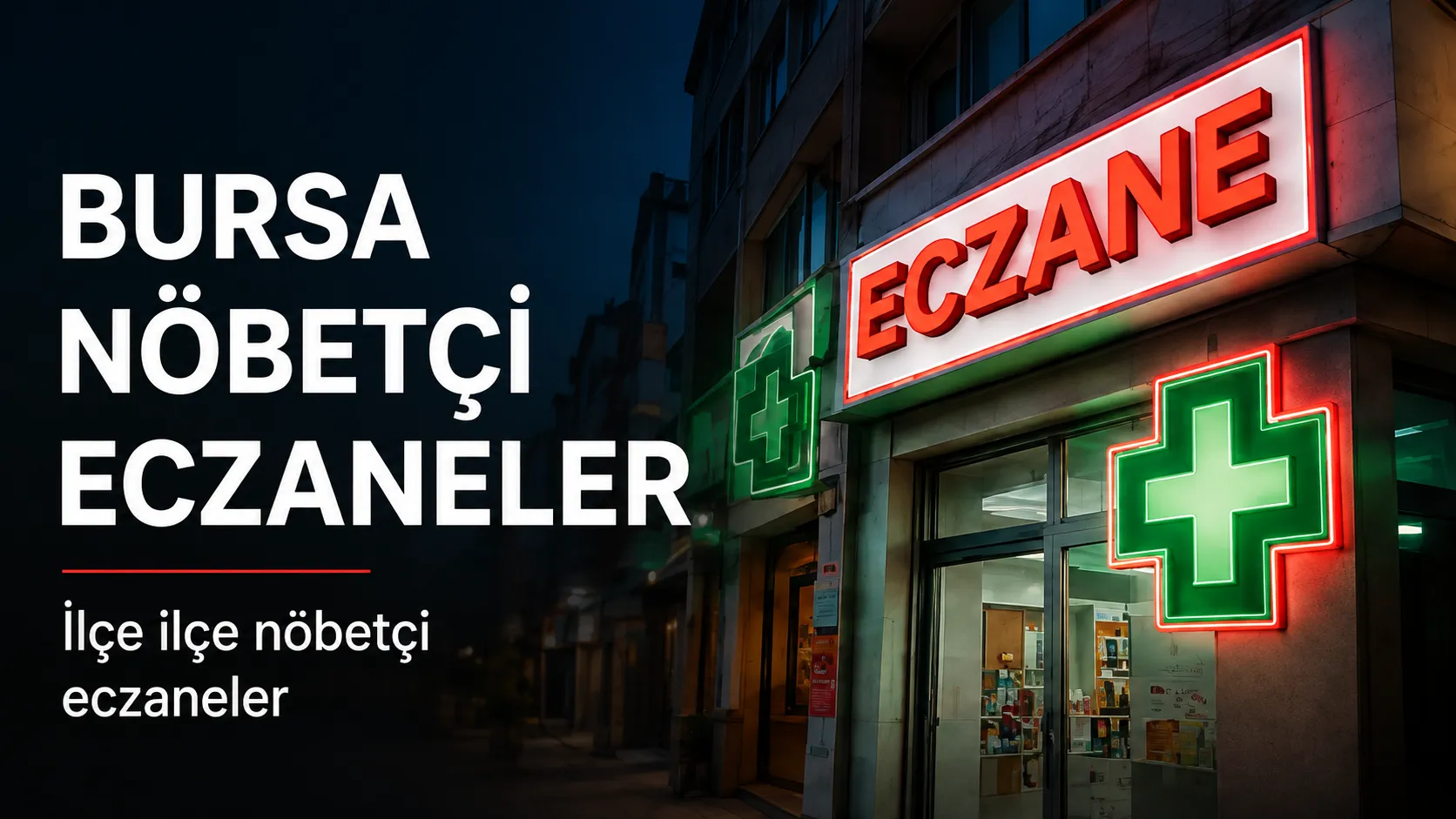 Bursa Nöbetçi Eczaneler