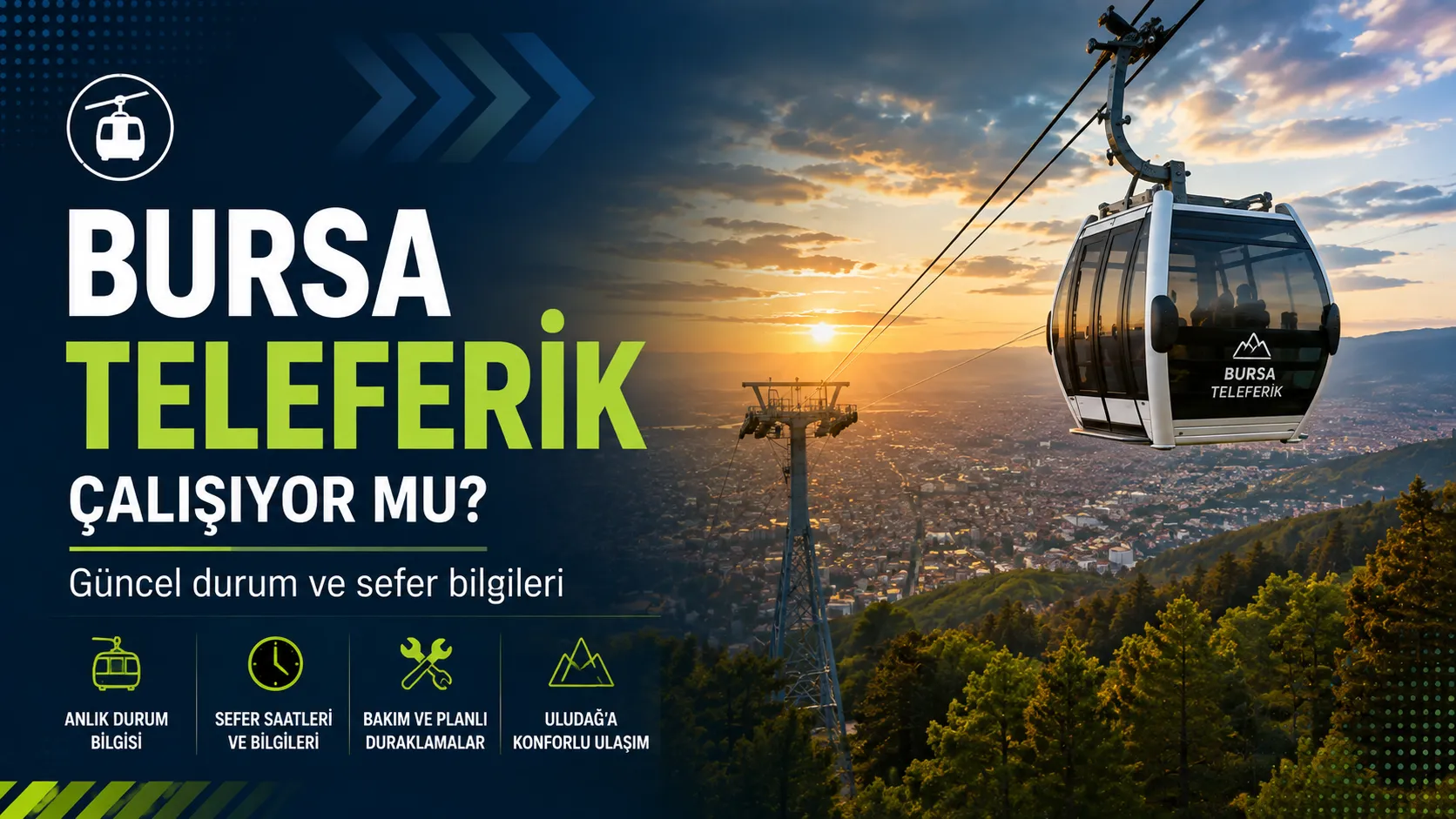 Bursa Teleferik Çalışıyor mu?