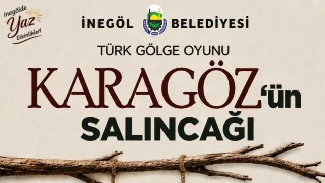 İnegöl’de Karagöz’ün Gölgesinde Üç Günlük Ücretsiz Şenlik