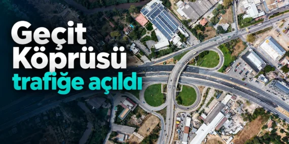 Geçit Köprüsü Trafiğe Açıldı: Mudanya Yolunda Ulaşım Rahatladı
