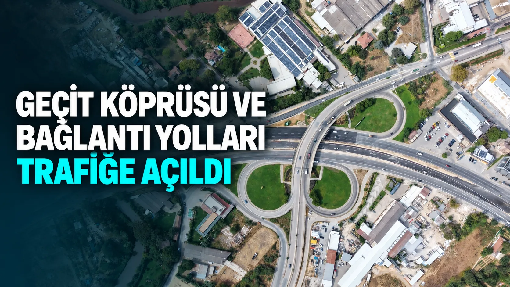 Geçit Köprüsü Trafiğe Açıldı: Mudanya Yolunda Ulaşım Rahatladı