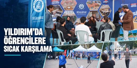 Yıldırım’da üniversite öğrencilerine sıcak karşılama
