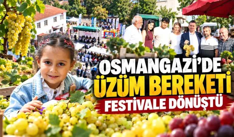 Osmangazi’de üzüm bereketi festivale dönüştü