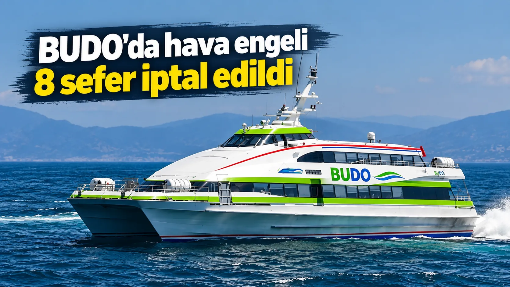 BUDO’da hava engeli: 8 sefer iptal edildi