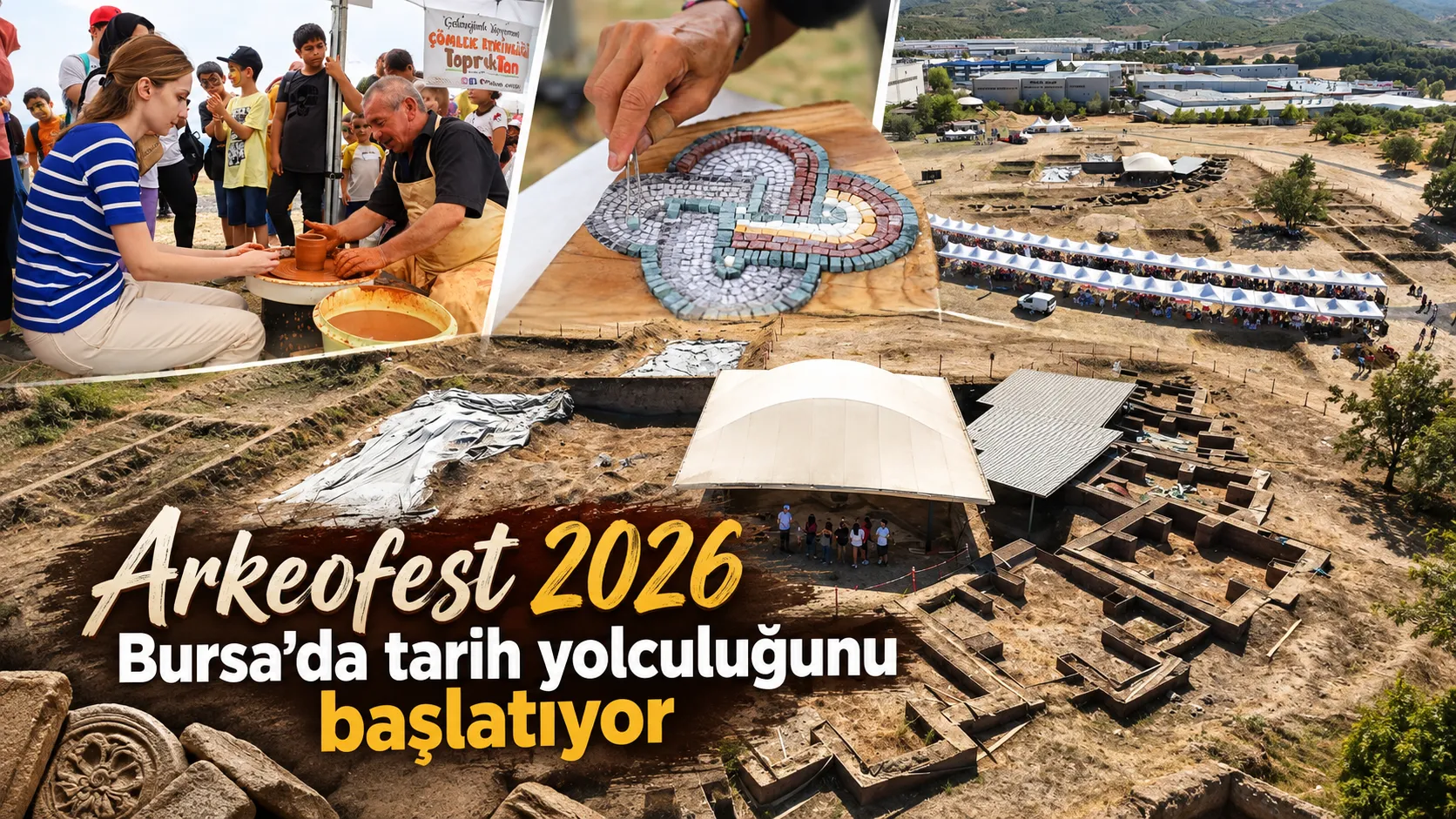 Arkeofest 2026 Bursa’da tarih yolculuğunu başlatıyor
