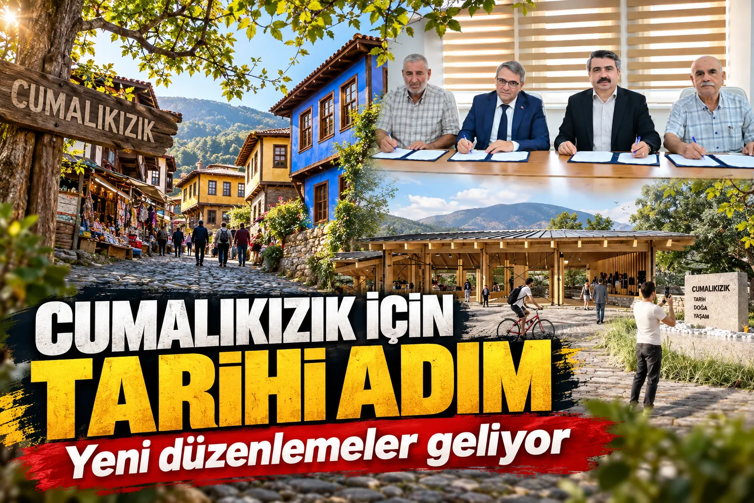 Cumalıkızık için tarihi adım: Yeni düzenlemeler geliyor