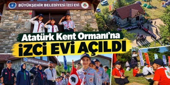 Atatürk Kent Ormanı’na İzci Evi açıldı
