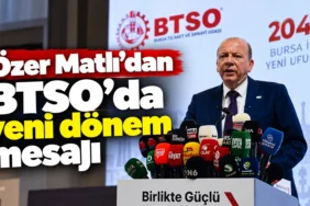 BTSO’da Yeni Dönem Mesajı