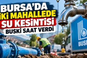 Bursa’da İki Mahallede Su Kesintisi