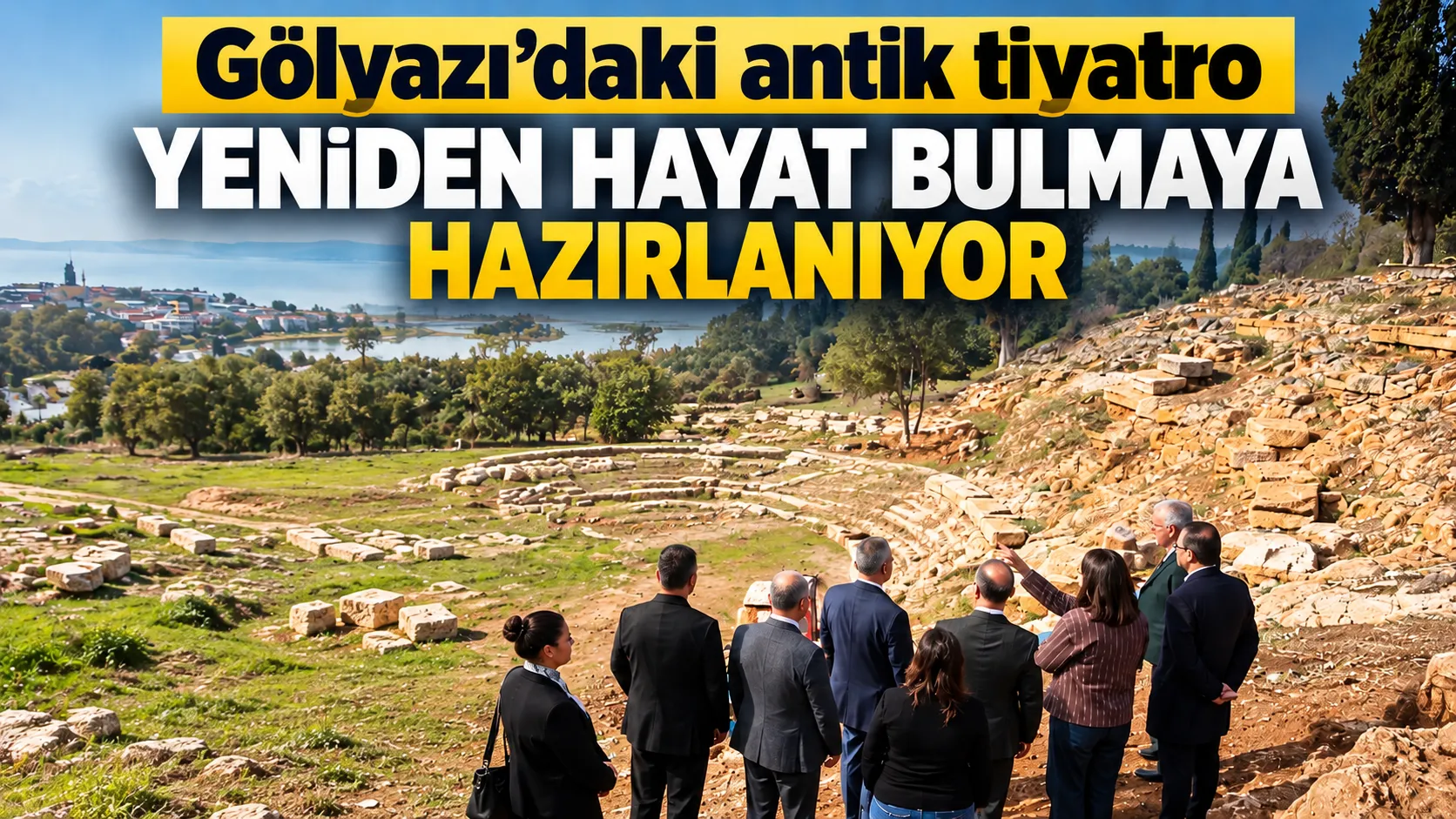 Gölyazı’daki antik tiyatro yeniden hayat bulmaya hazırlanıyor