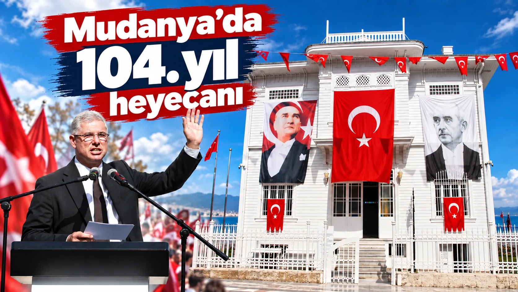 Mudanya’da 104. yıl heyecanı