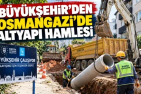 Osmangazi’de Altyapı Hamlesi (1)