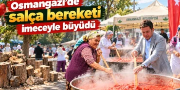 Osmangazi’de Salça Bereketi Festivali