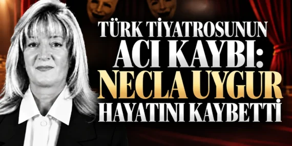 Türk tiyatrosunun acı kaybı: Necla Uygur 89 yaşında hayatını kaybetti